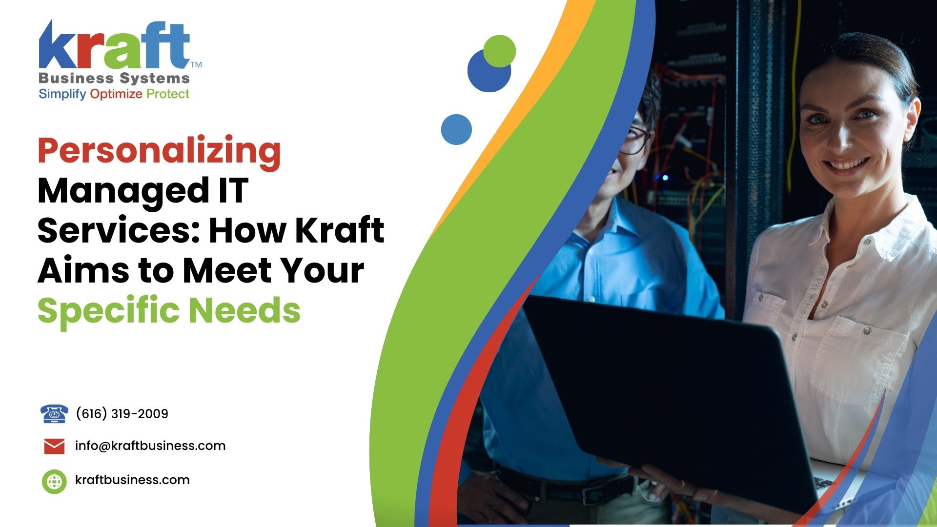 Personalizing Managed IT Services: How Kraft Aims to Meet Your Specific Needs