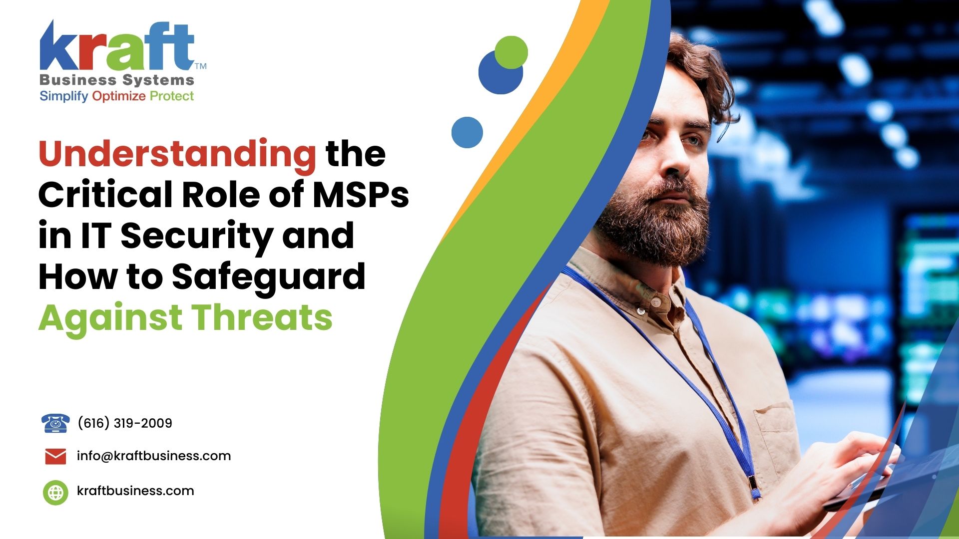 Understanding the Critical Role of MSPs in IT Security and How to Safeguard Against Threats