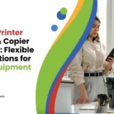 Custom Printer Leasing & Copier Solutions: Flexible Lease Options for Office Equipment | Finance Your Printer Needs