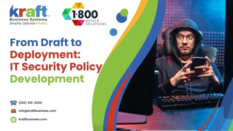 From Draft to Deployment: IT Security Policy Development