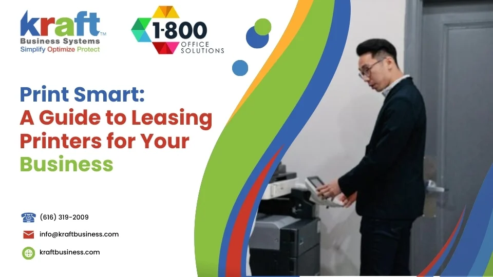 Print Smart: A Guide to Leasing Printers for Your Business