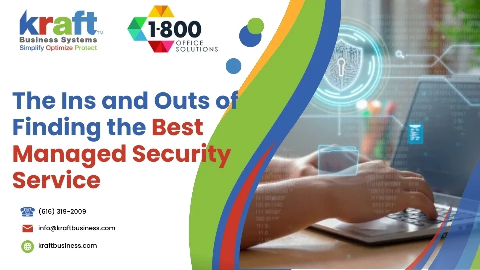 The Ins and Outs of Finding the Best Managed Security Service