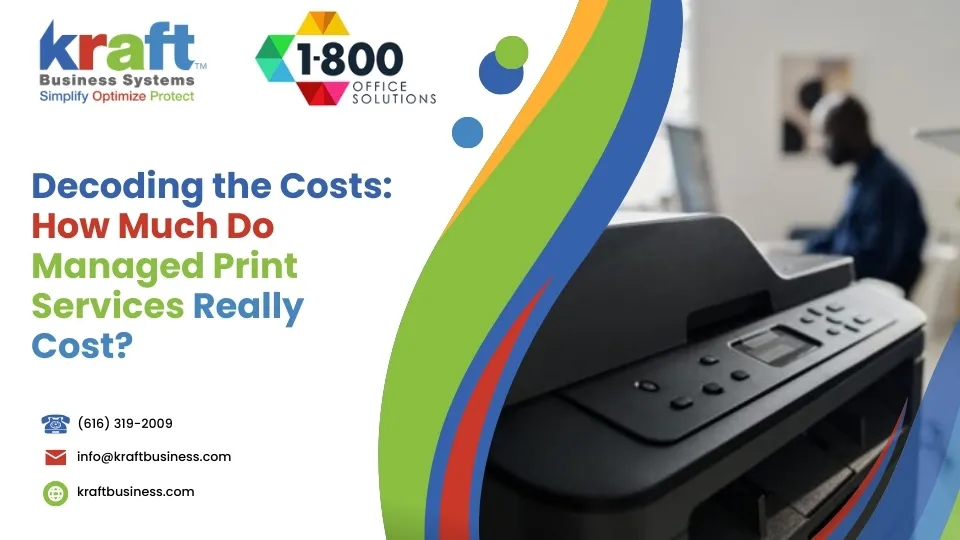 Decoding the Costs: How Much Do Managed Print Services Really Cost?