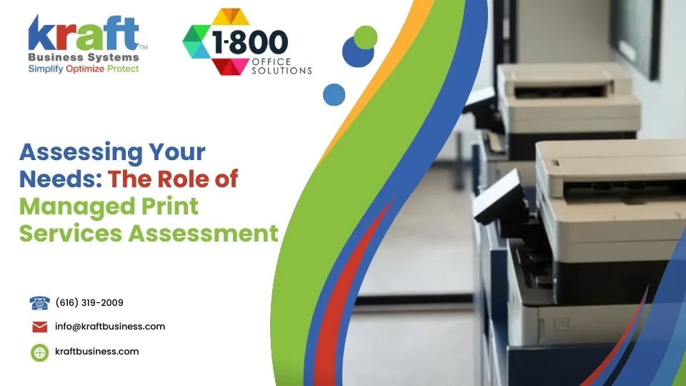 Assessing Your Needs: The Role of Managed Print Services Assessment