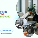 Renting Copiers Made Easy for Businesses Big and Small