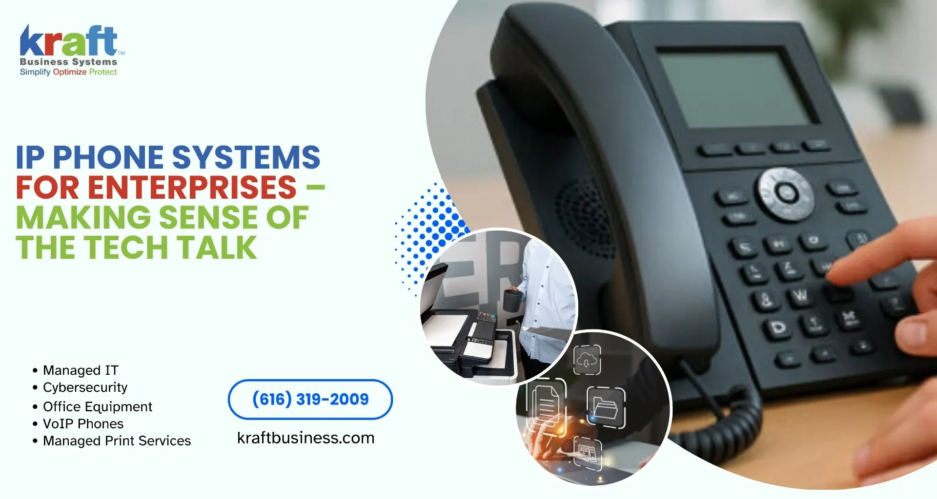 IP Phone Systems for Enterprises – Making Sense of the Tech Talk
